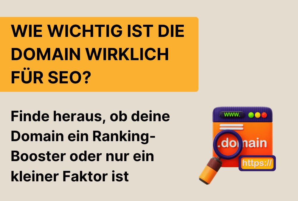 Wie wichtig ist die Domain für SEO?