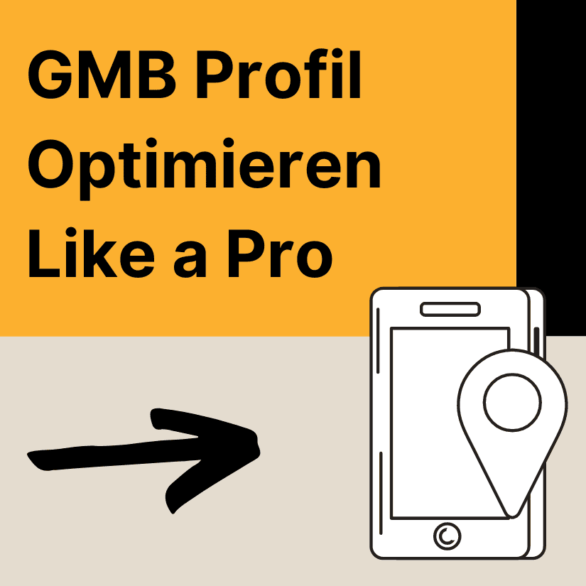 Google My Business Profil optimieren