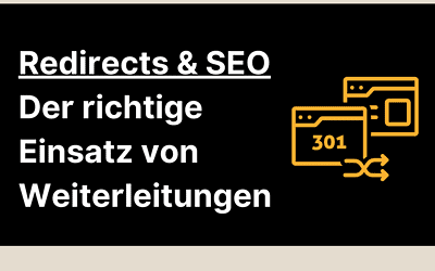 Weiterleitungen & SEO: Alles was Du über Redirects musst