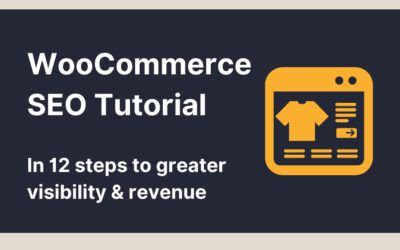 Optimize WooCommerce SEO: Your ultimate guide to more visibility and sales