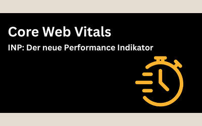 Core Web Vitals Update: INP ersetzt FID