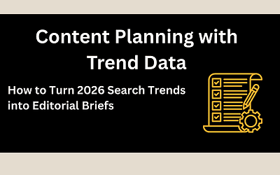 Content Planning with Trend Data: How to Turn 2026 Search Trends into Editorial Briefs