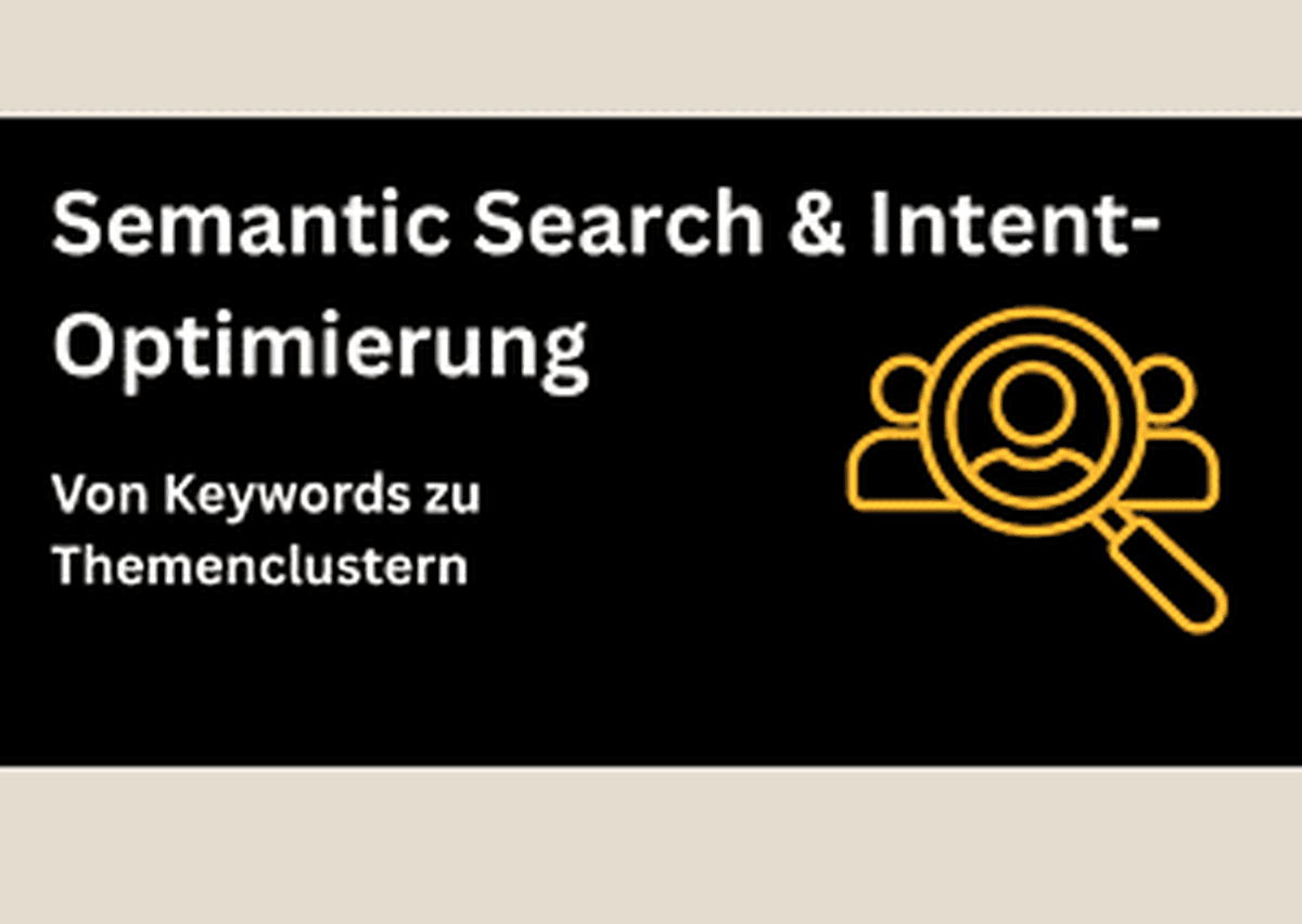Thumbnail_ Semantic Search & Intent-Optimierung
